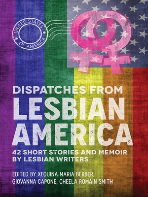 cover image of Dispatches From Lesbian America